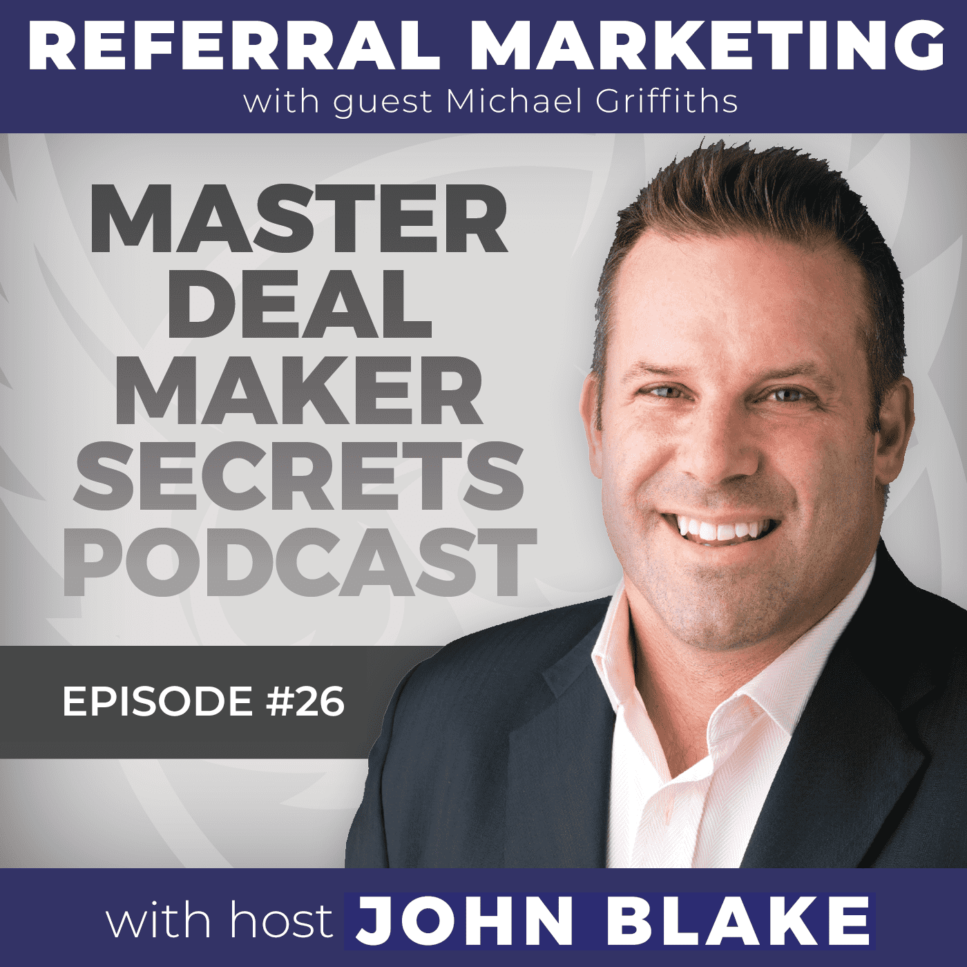 Referral Marketing with Guest Michael Griffiths