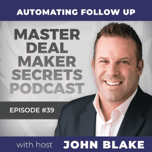 John Blake Automating Follow Up