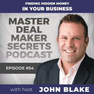John Blake - Finding Hidden Money In Your Business