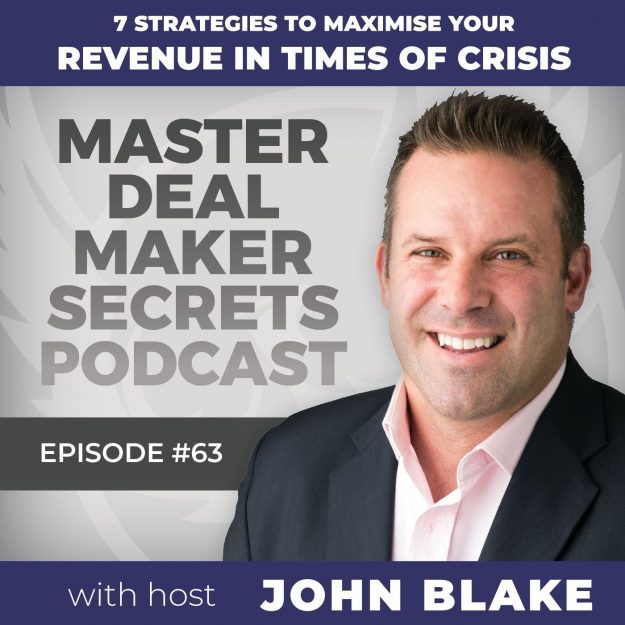 Blake-Episode063-image John Blake 7 Strategies to Maximise Your Revenue in Times of Crisis