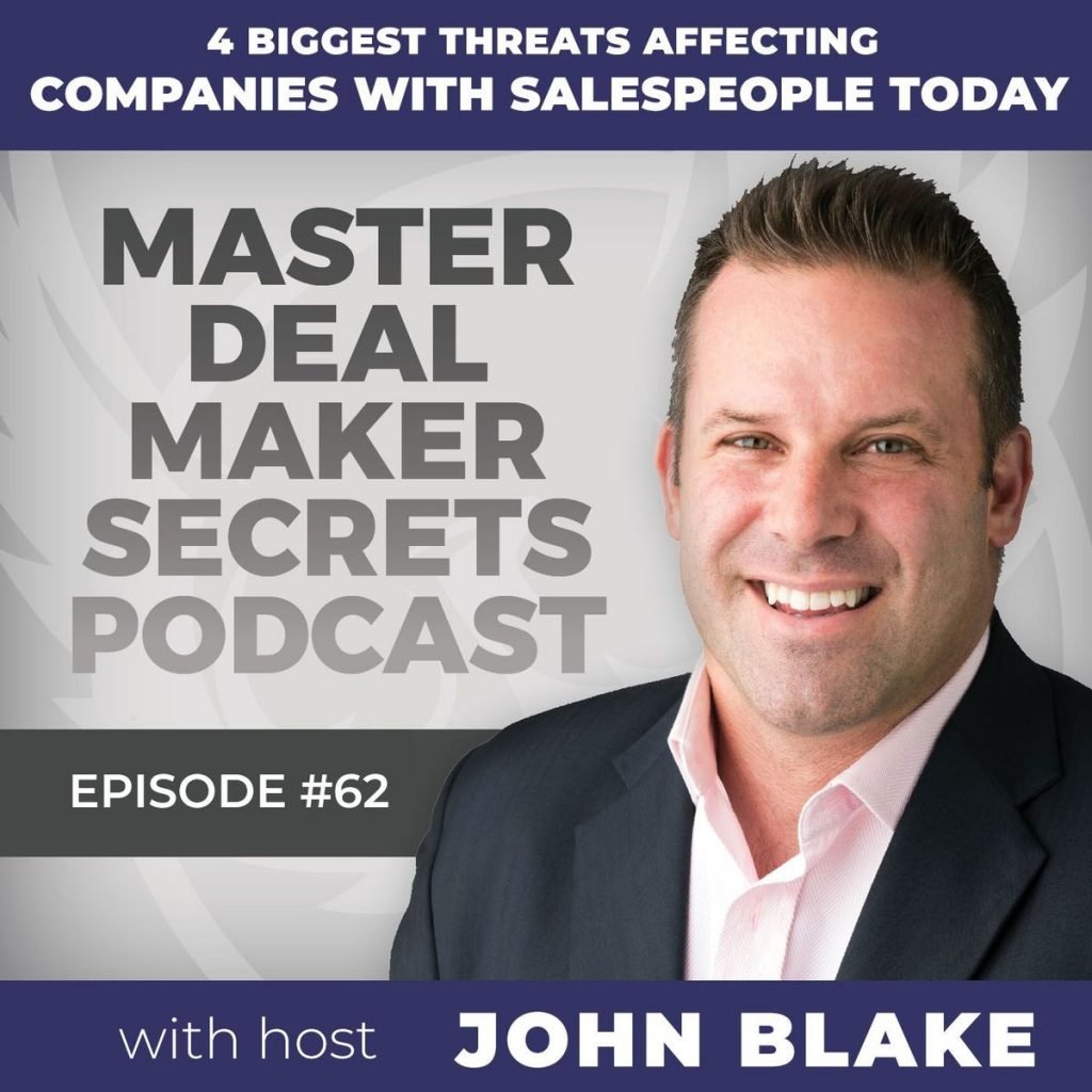 John Blake 4 Threats Affecting Companies With Salespeople Today