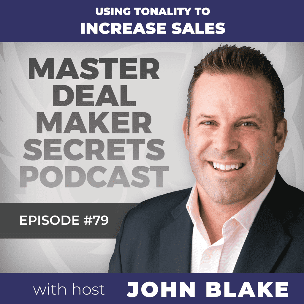 John Blake Using Tonality to Increase Sales