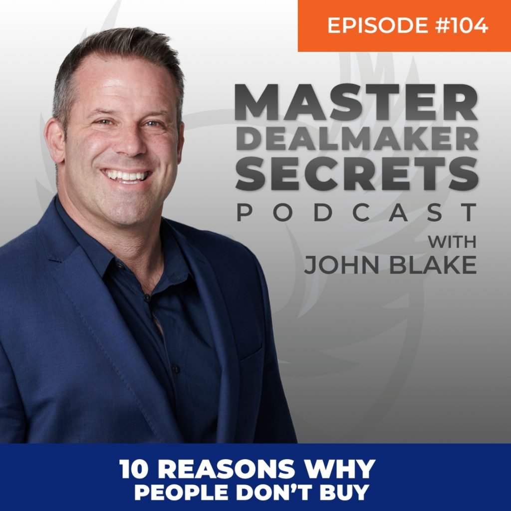 John Blake 10 Reasons Why People Don't Buy
