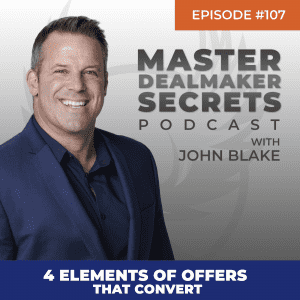 John Blake 4 Elements of Offers That Convert
