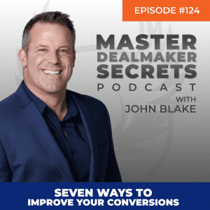 John Blake Seven Ways to Improve Your Conversions