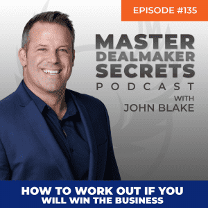 John Blake How To Work Out if You Will Win The Business