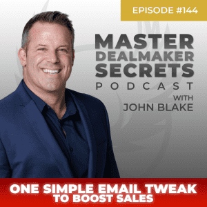 John Blake Best of 2021: One Simple Email Tweak to Boost Sales
