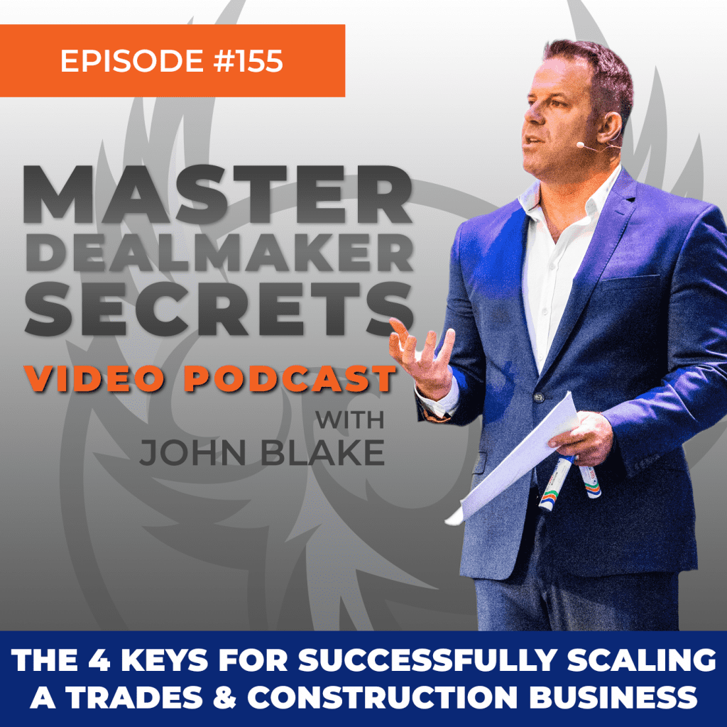 John Blake The 4 Keys for Successfully Scaling a Trades & Construction Business