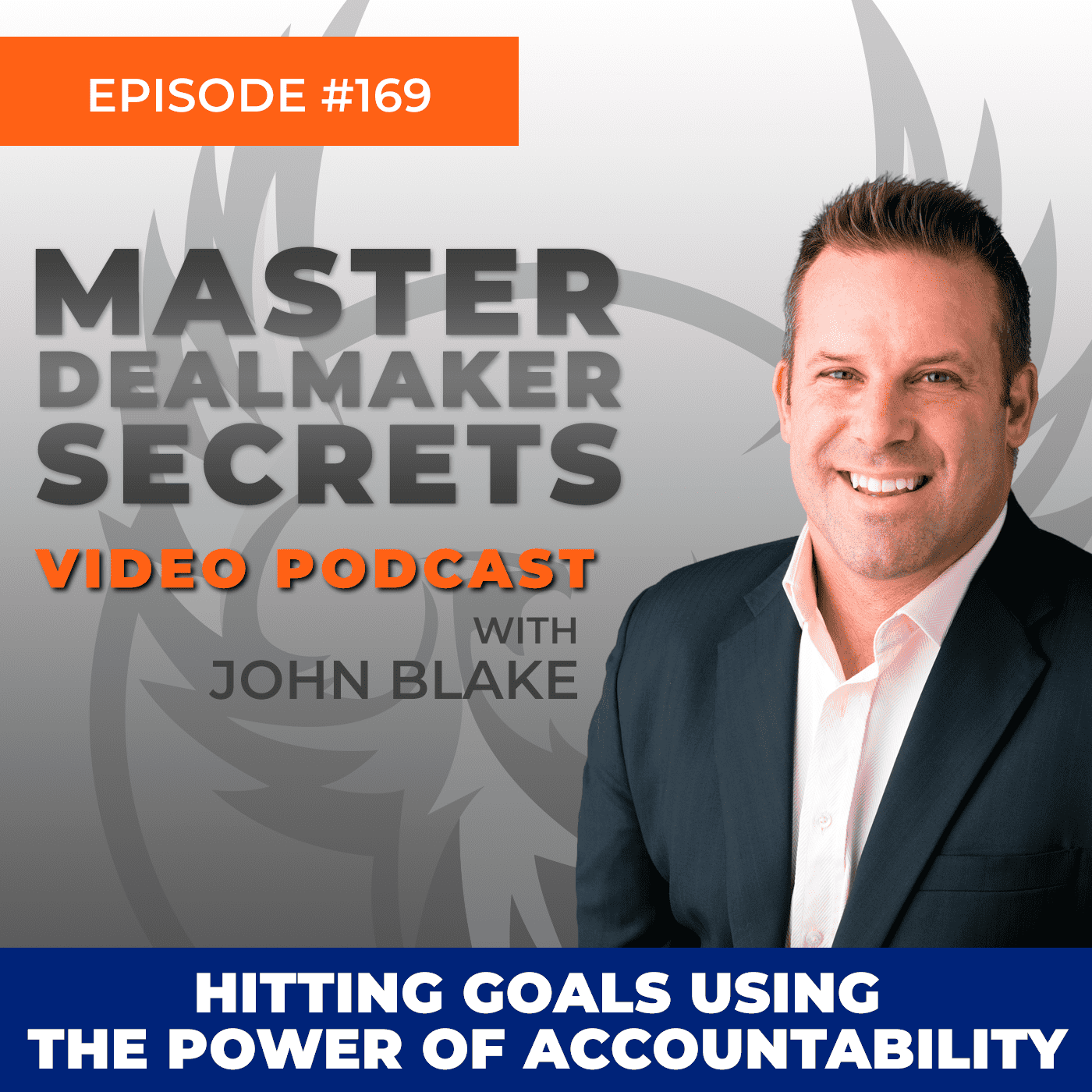 John Blake Hitting Goals Using the Power of Accountability