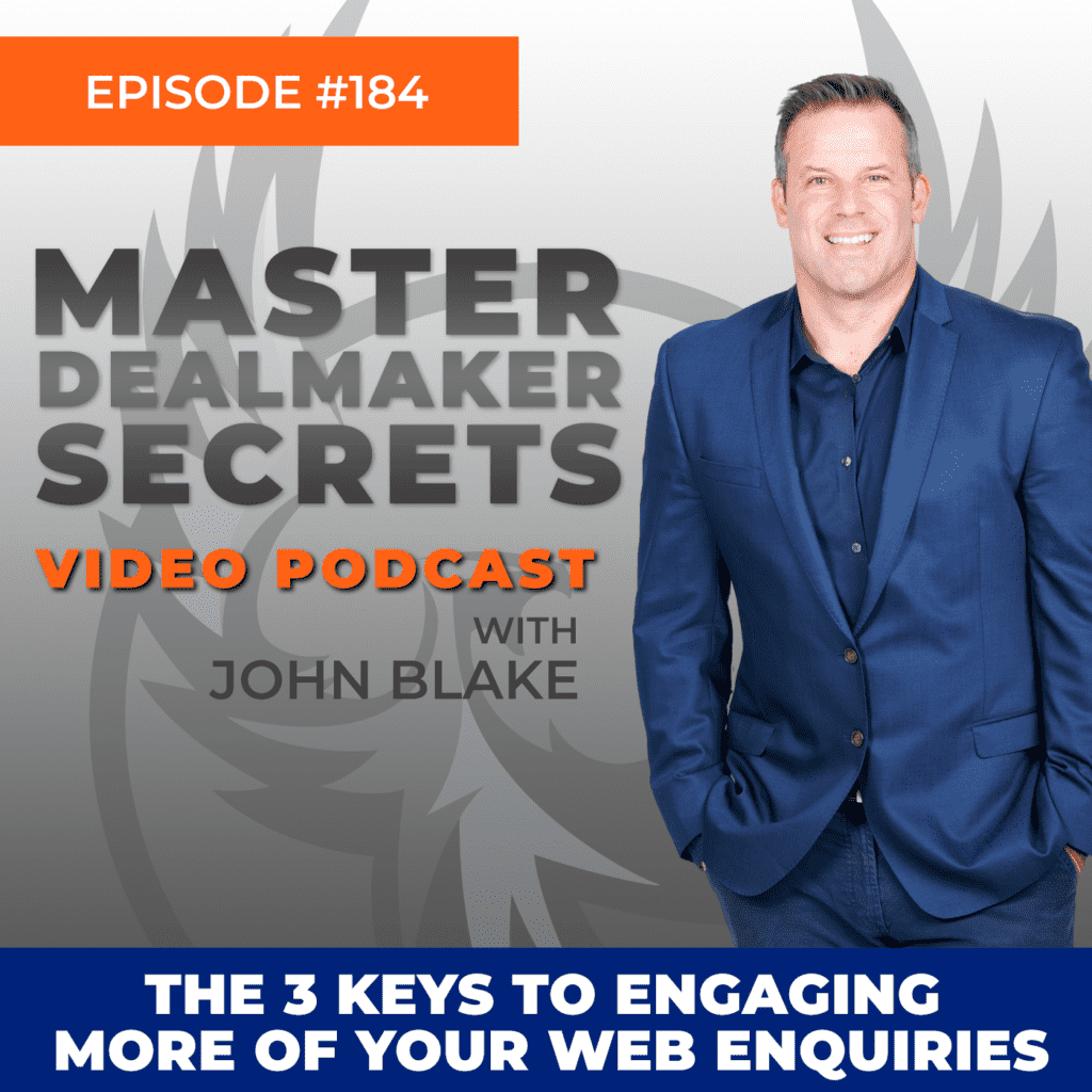John Blake The 3 Keys to Engaging More of Your Web Enquiries