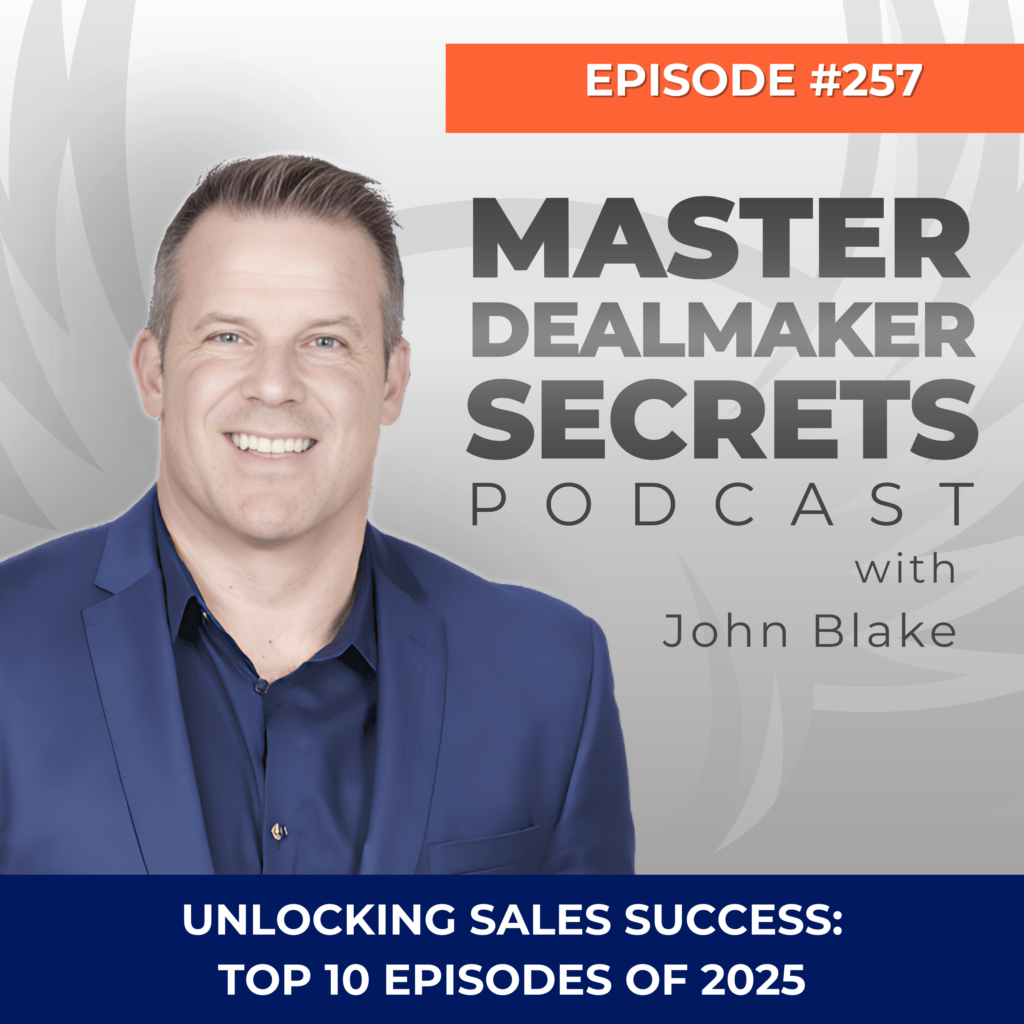 Episode 257 Unlocking Sales Success Top 10 Episodes of 2025